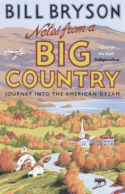 Notes from a big country, Bill Bryson