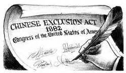1882: Chines Exclusion Act